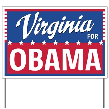 //signs.cafepress.com/item/virginia-for-obama-yard-sign/278458762)